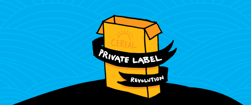 Private Label Revolution